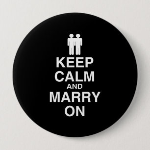 Behalt Ruhe und heiraten auf Gay Button