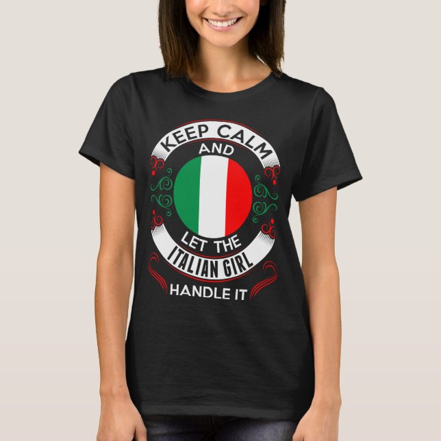 Behalt Ruhe und italienisches Girl Handy It Tshirt (Vorderseite)