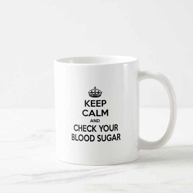 Behalt Ruhe und Karo Ihres Blutzuckers Kaffeetasse (Rechts)