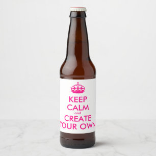 Behalt Ruhe und kreiere deine eigene - Rosa Bierflaschenetikett