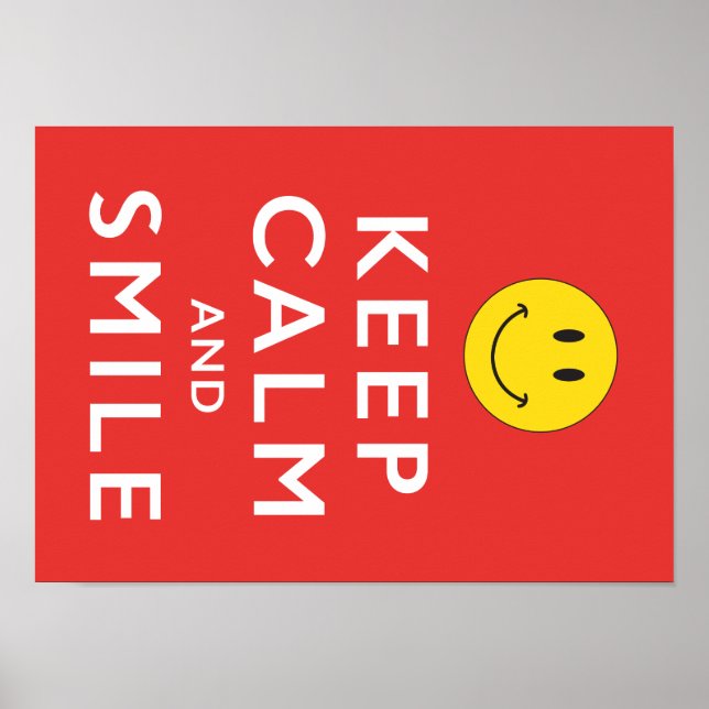 Behalt Ruhe und Lächeln Face Poster (Vorne)