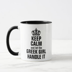 Behalt Ruhe und Lass der griechischen Girl Handle Tasse