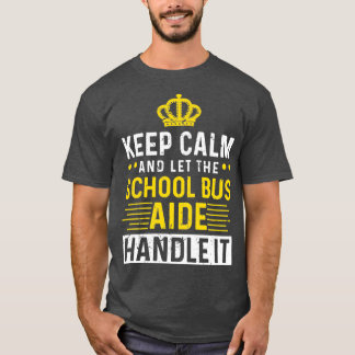 Behalt Ruhe und Lass der Schulbusauslegestelle. T-Shirt