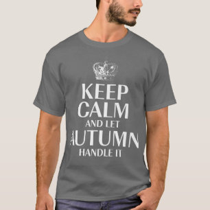 Behalt Ruhe und Lasse Herbsthandgriff mit individu T-Shirt