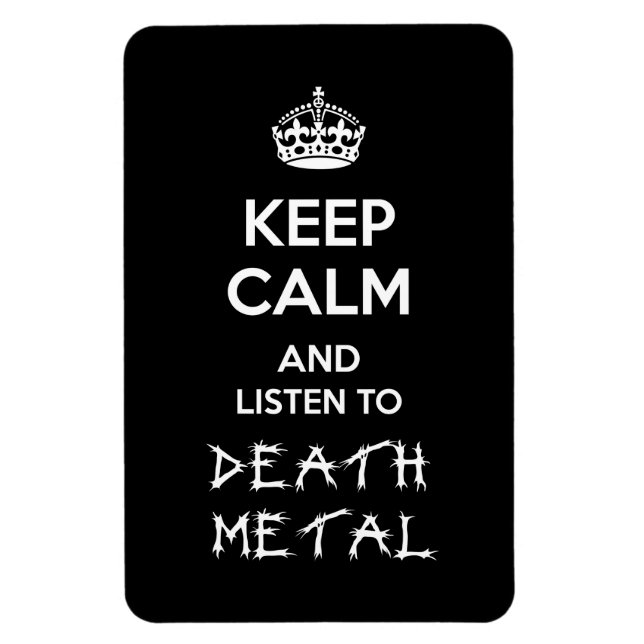 Behalt Ruhe und lausche Death Metal Magnet (Vertikal)