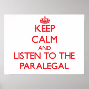 Behalt Ruhe und lausche dem Paralegal Poster