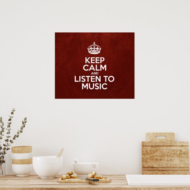 Behalt Ruhe und lausche Musik, rotes Leder, Krone Poster (Küche)