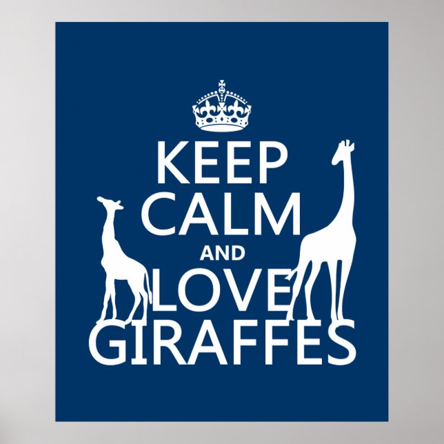 Behalt Ruhe und Liebe Giraffen - alle Farben Poster (Vorne)