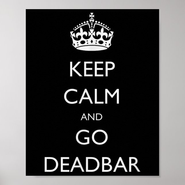 Behalt Ruhe und los Deadbar Funny Foosball Poster (Vorne)
