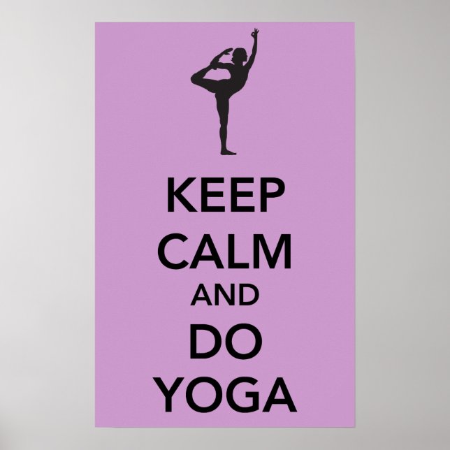 Behalt Ruhe und mach Yoga Poster (Vorne)