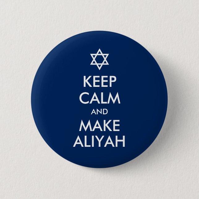 Behalt Ruhe und mache Aliyah Button (Vorderseite)