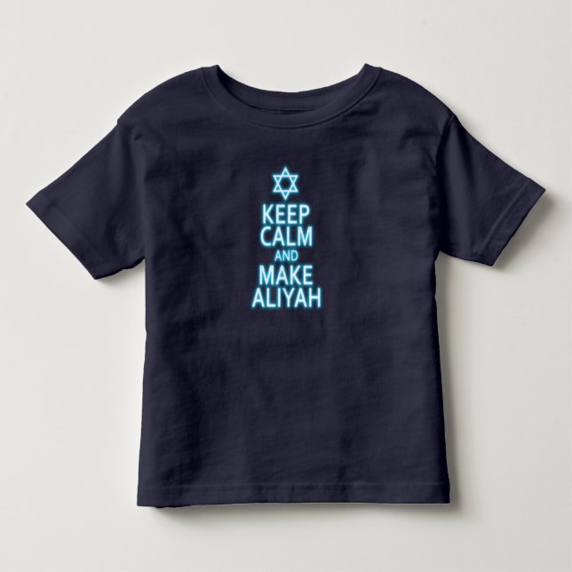 Behalt Ruhe und mache Aliyah Kleinkind T-shirt (Vorderseite)