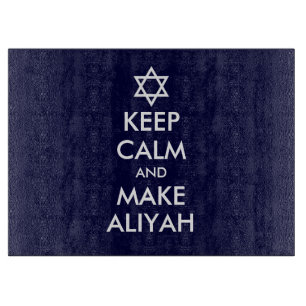 Behalt Ruhe und mache Aliyah Schneidebrett