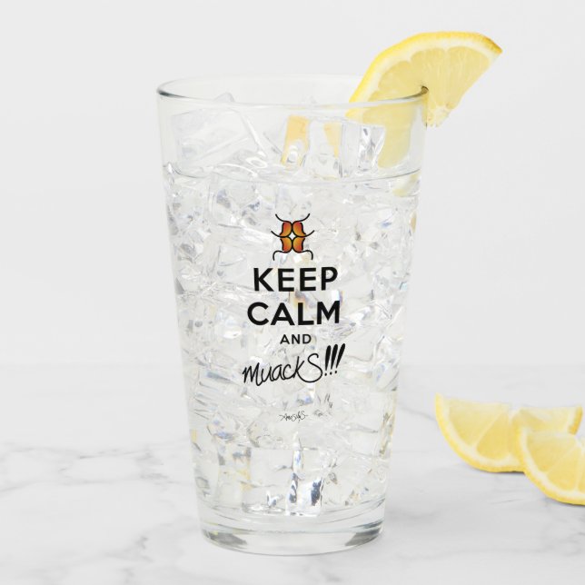 Behalt Ruhe und MuackS!!! Trinkglas Glas (Rückseite Ice)