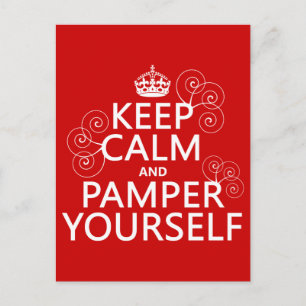 Behalt Ruhe und Pamper selbst (in beliebiger Farbe Postkarte