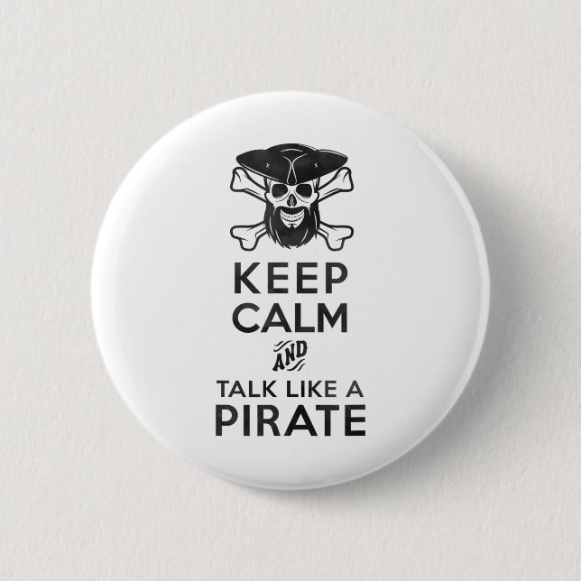 Behalt Ruhe und rede wie ein Piratenspiel _1 Button (Vorderseite)