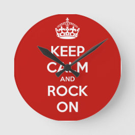 Behalt Ruhe und Rock On Runde Wanduhr