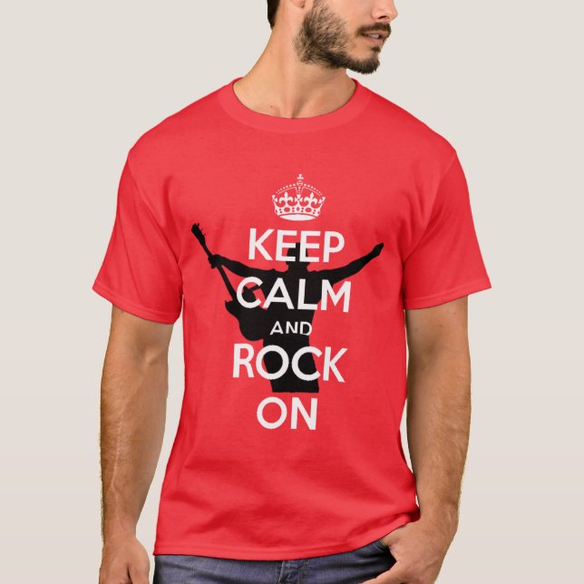 Behalt Ruhe und Rock On T-Shirt (Vorderseite)