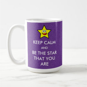 Behalt Ruhe und sei der Stern, dass du Glitzer bis Kaffeetasse