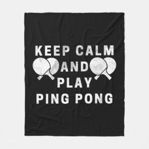 Behalt Ruhe und spiele Tischtennisspieler Fleecedecke