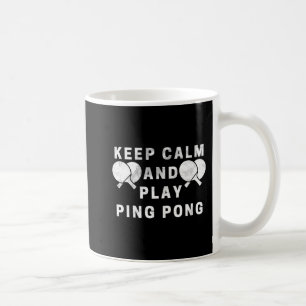 Behalt Ruhe und spiele Tischtennisspieler Kaffeetasse