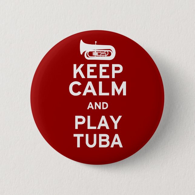 Behalt Ruhe und spiele Tuba Button (Vorderseite)
