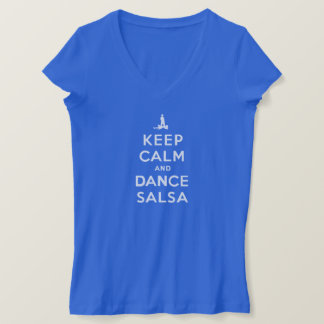 Behalt Ruhe und Tanz Salsa T-Shirt