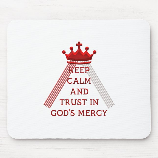 Behalt Ruhe und Vertrauen in Gottes Barmherzigkeit Mousepad (Vorne)
