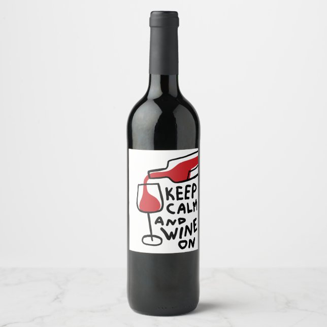 Behalt Ruhe und Wein auf Funny Weinetikett (Vorderseite)