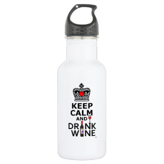 Behalt Ruhe und Wein trinken Trinkflasche