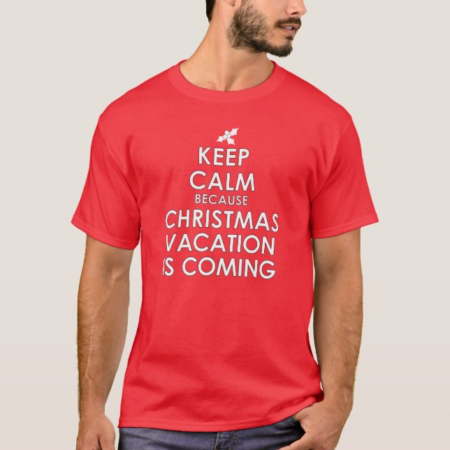 Behalt Ruhe - Weihnachtsferien T-Shirt (Vorderseite)