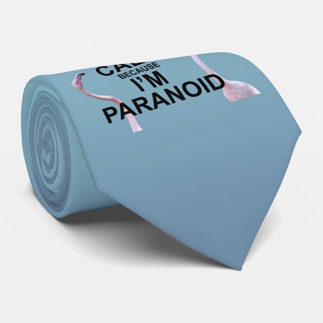 Behalt Ruhe, weil ich paranoide Krawatte bin (Sky  (Gerollt)