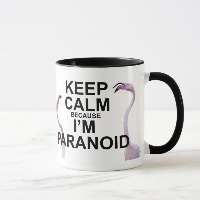 Behalt Ruhe, weil ich paranoide Tasse bin (Rechts)