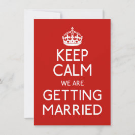 Behalt Ruhe, wir werden heiraten - Hochzeit Einladung