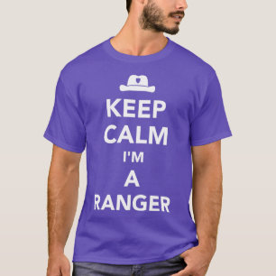 Behalt ruhig Im Ranger T-Shirt