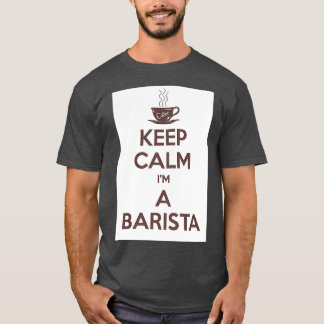 Behalt ruhig Ix27m a barista 2 T-Shirt