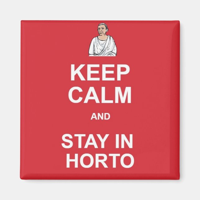 Behalt ruhig und bleibe in Horto Magnet (Vorne)