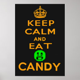 Behalt ruhig und esse kühn Halloween-Poster Poster