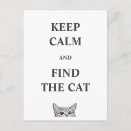 Behalt ruhig und finde die Katze Postkarte