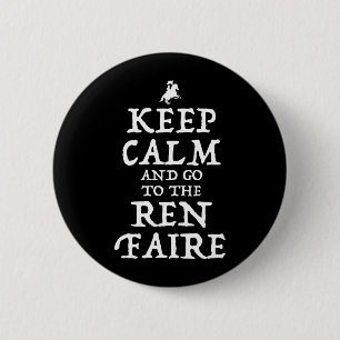 Behalt ruhig und geh zum Ren Faire Button