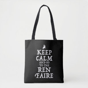 Behalt ruhig und geh zum Ren Faire Tasche