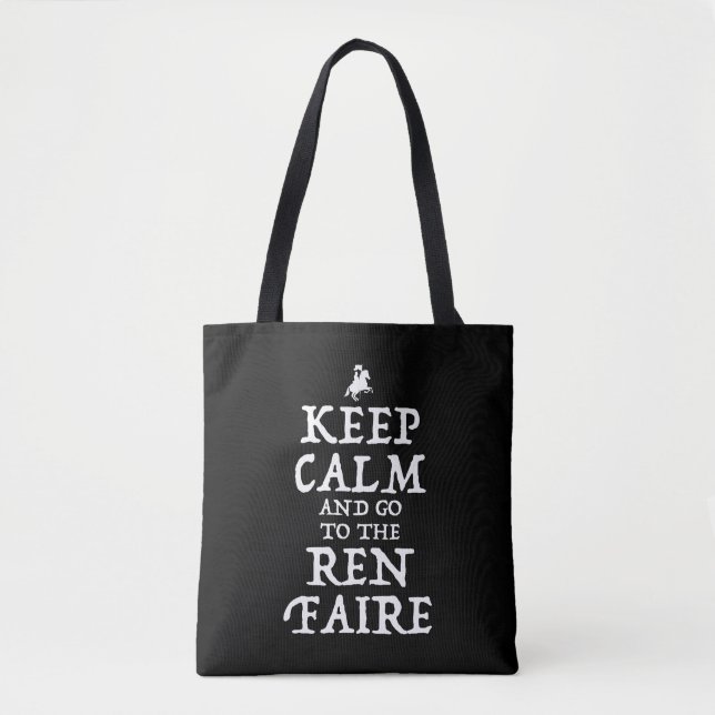 Behalt ruhig und geh zum Ren Faire Tasche (Vorderseite)
