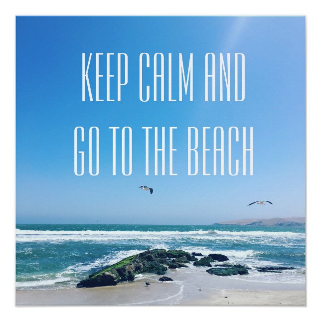 Behalt ruhig und gehe zum Strand Poster (Vorderseite)