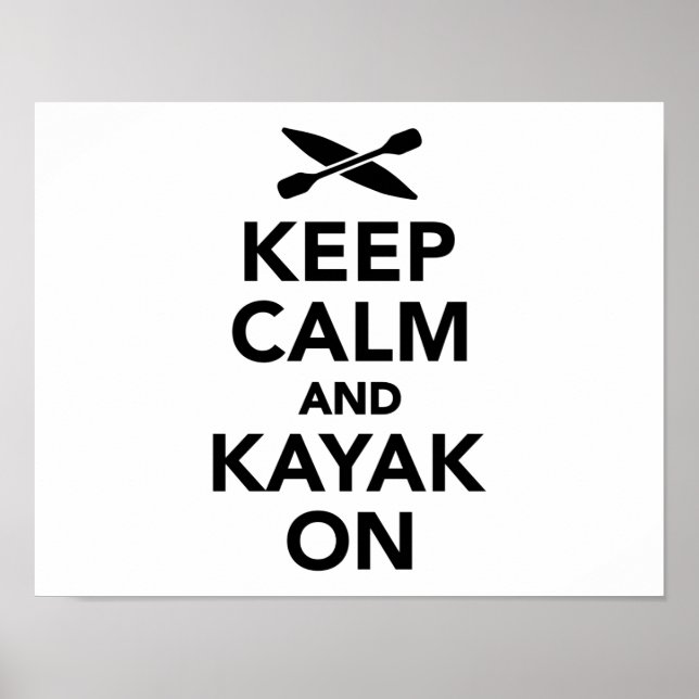 Behalt ruhig und Kayak auf Poster (Vorne)