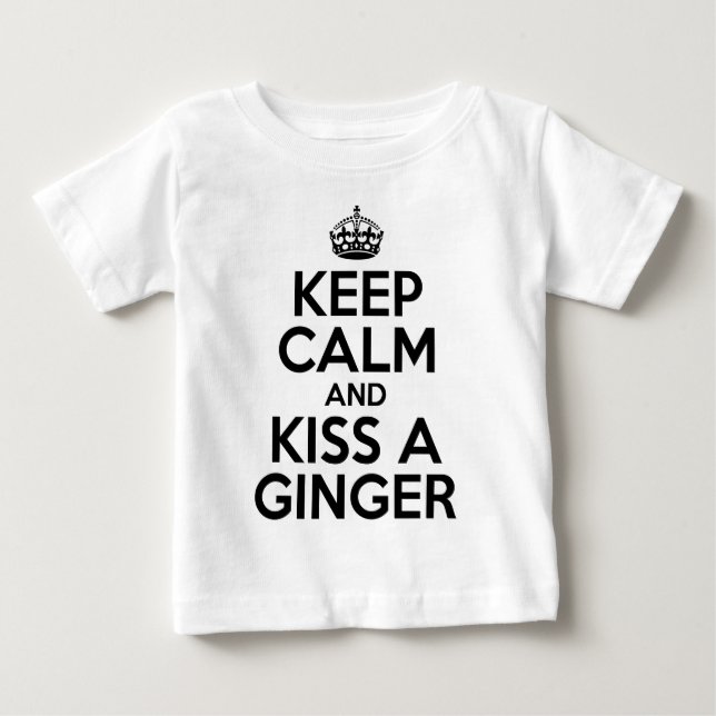 Behalt ruhig und küss einen Ingwer Baby T-shirt (Vorderseite)