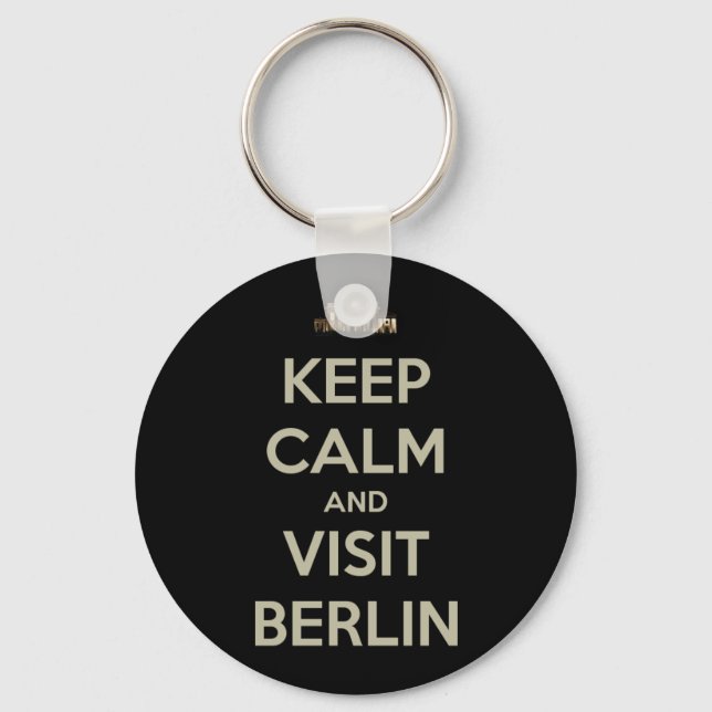 behalt ruhiger Besuch berlin Schlüsselanhänger (Vorderseite)