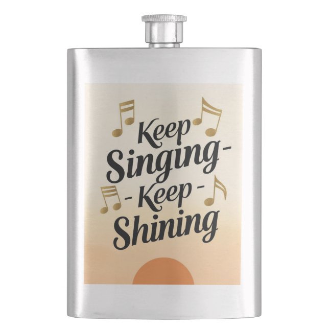 Behalt Singing Behalte Shining Flachmann (Vorderseite)