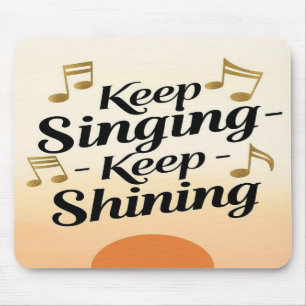 Behalt Singing Behalte Shining Mousepad