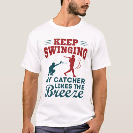 Behalt Swinging Funny Softball Pitcher Player Coac T-Shirt