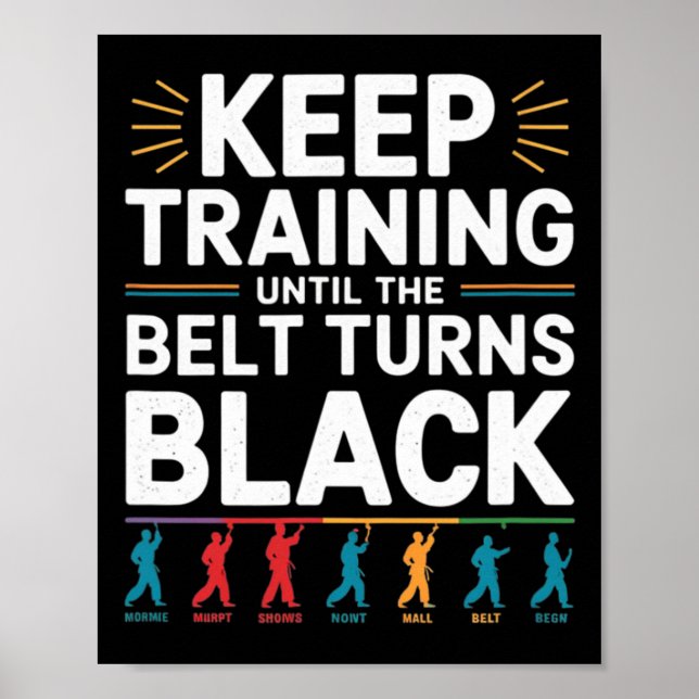 Behalt Training bis der Gürtel schwarzen Karate De Poster (Vorne)